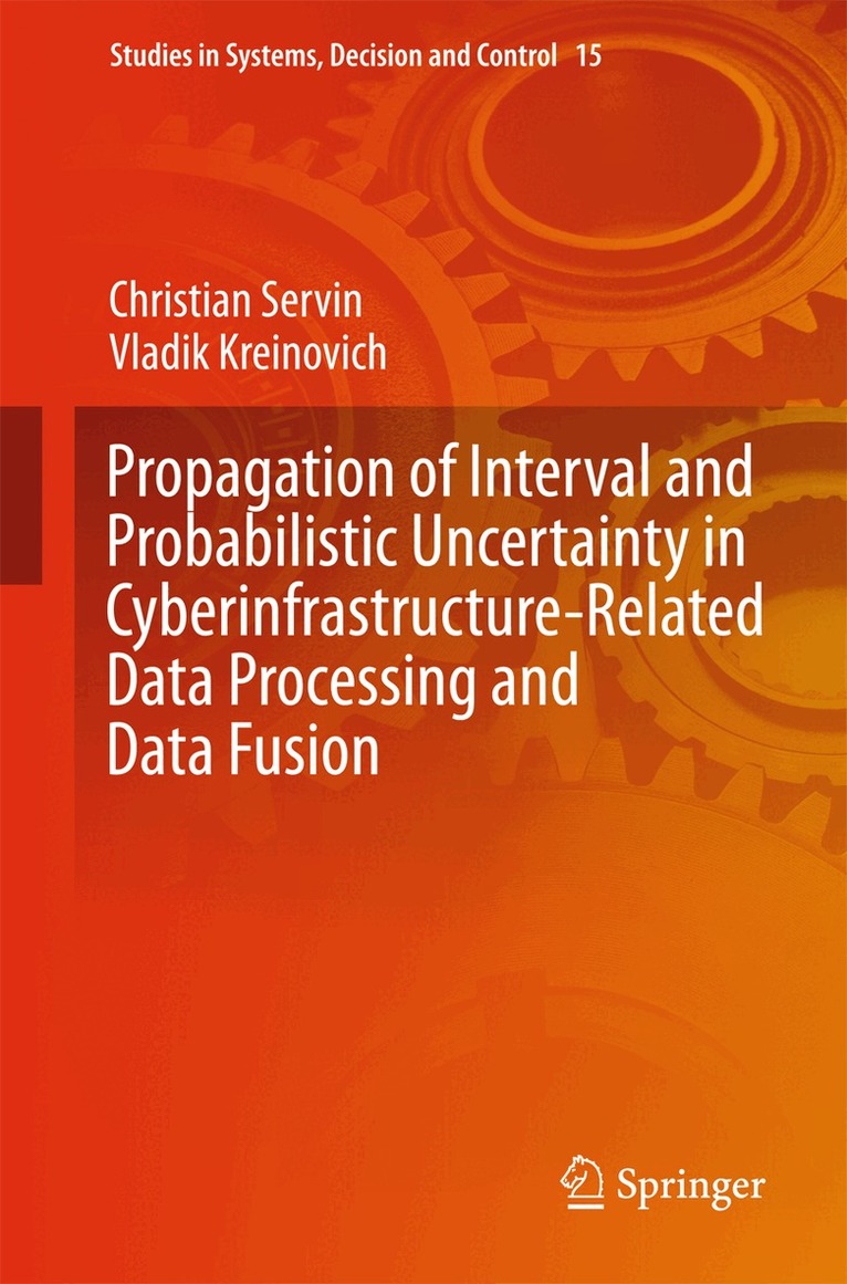 Propagation of Interval and Probabilistic Uncertainty in Cyberinfrastructure-related Data Processing and Data Fusion