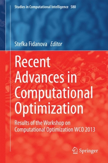 Stefka Fidanova - Recent Advances in Computational Optimization, E-bok