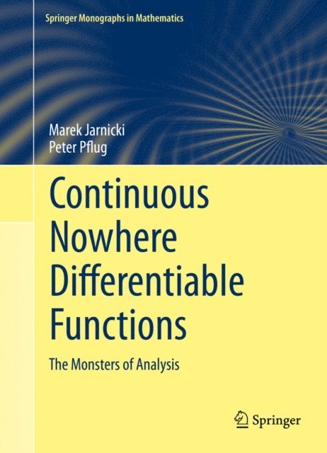 Peter Pflug, Marek Jarnicki - Continuous Nowhere Differentiable Functions, E-bok