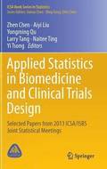 Applied Statistics in Biomedicine and Clinical Trials Design