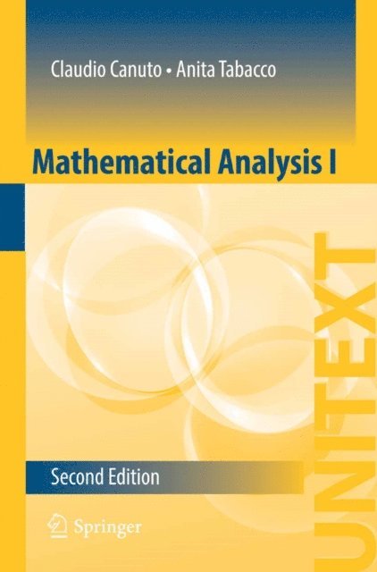 Anita Tabacco, Claudio Canuto - Mathematical Analysis I, E-bok