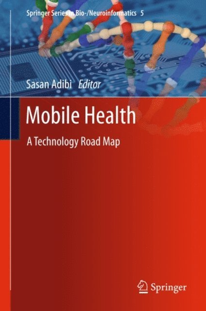 Sasan Adibi - Mobile Health, E-bok