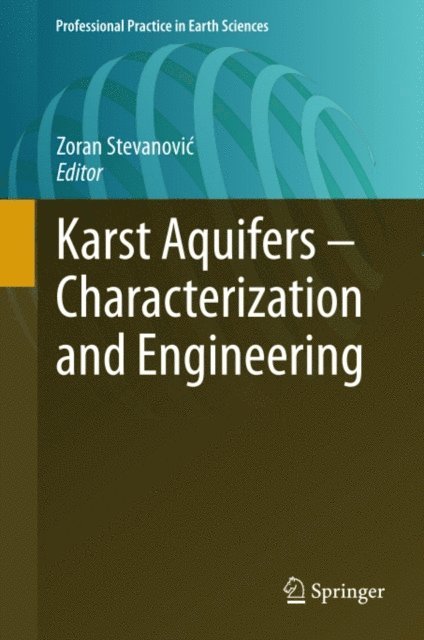 Zoran Stevanovic - Karst Aquifers - Characterization and Engineering, E-bok