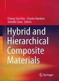 Hybrid and Hierarchical Composite Materials
