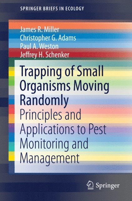 Jeffrey H. Schenker, Paul A. Weston, Christopher G. Adams, James R. Miller - Trapping of Small Organisms Moving Randomly, E-bok