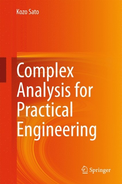 Kozo Sato - Complex Analysis for Practical Engineering, E-bok