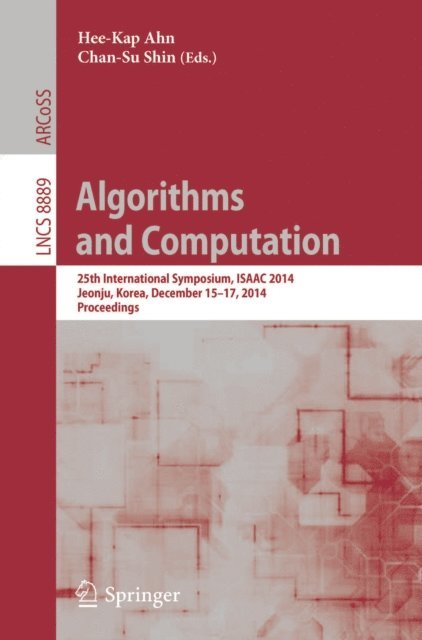 Chan-Su Shin, Hee-Kap Ahn - Algorithms and Computation, E-bok
