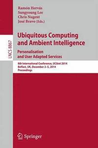 Ubiquitous Computing and Ambient Intelligence: Personalisation and User Adapted Services