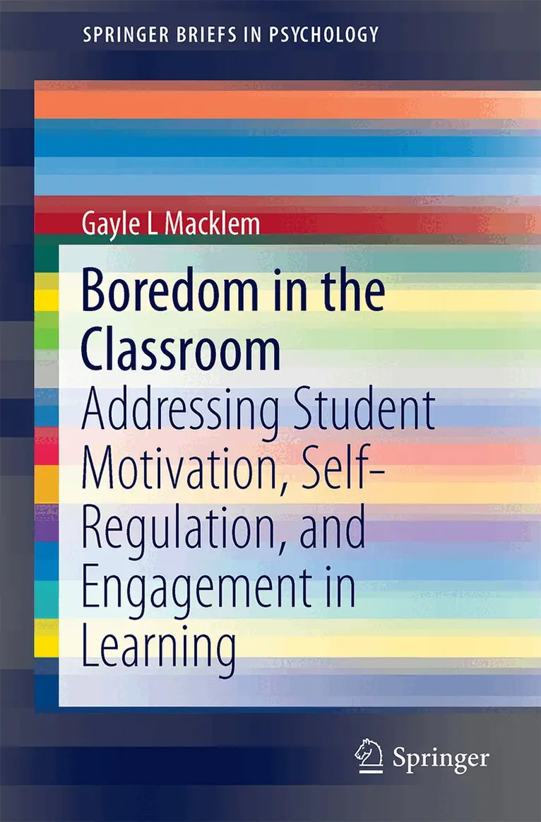 Gayle L. Macklem - Boredom in the Classroom, Häftad. Tillgänglighet: Lägg i varukorg