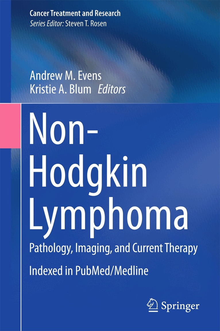 Andrew M. Evens, Kristie A. Blum - Non-Hodgkin Lymphoma, Inbunden. Tillgänglighet: Lägg i varukorg
