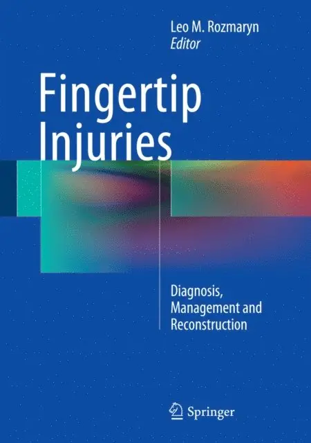 Leo M. Rozmaryn - Fingertip Injuries, E-bok. Tillgänglighet: Lägg i varukorg