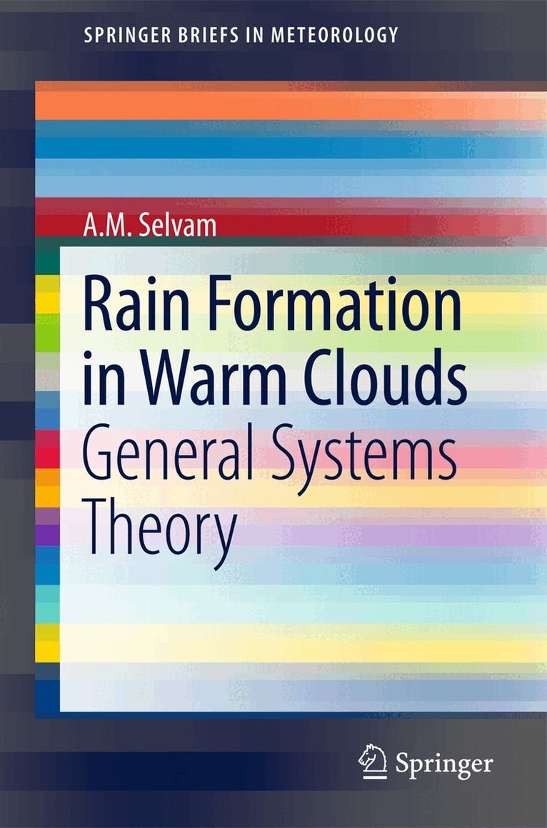 A. M. Selvam - Rain Formation in Warm Clouds, Häftad. Tillgänglighet: Lägg i varukorg