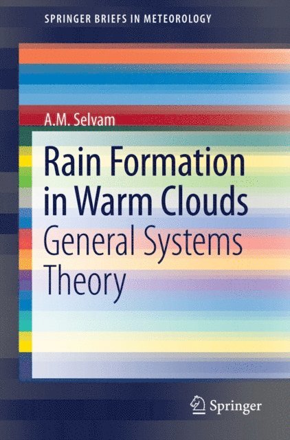 A. M. Selvam - Rain Formation in Warm Clouds, E-bok. Tillgänglighet: Lägg i varukorg