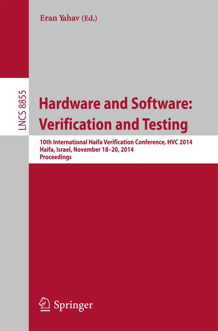 Eran Yahav - Hardware and Software: Verification and Testing, Häftad