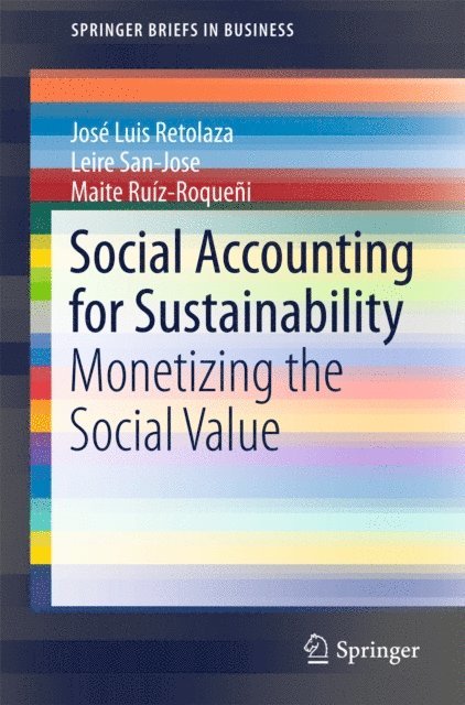 Maite Ruiz-Roqueni, Leire San-Jose, Jose Luis Retolaza - Social Accounting for Sustainability, E-bok