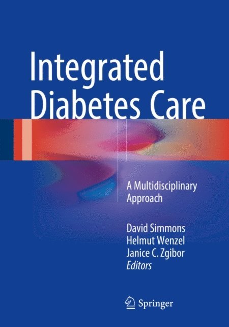 Janice C. Zgibor, Helmut Wenzel, David Simmons - Integrated Diabetes Care, E-bok