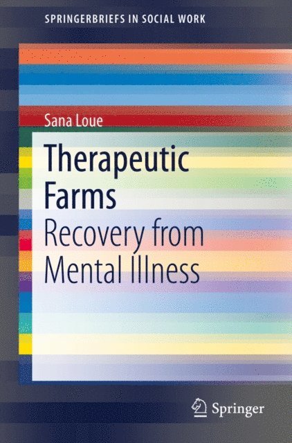 Sana Loue - Therapeutic Farms, E-bok