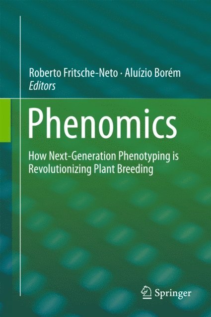 Aluizio Borem, Roberto Fritsche-Neto - Phenomics, E-bok. Tillgänglighet: Lägg i varukorg