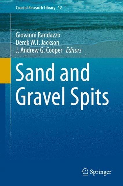 J. Andrew G. Cooper, Derek W.T. Jackson, Giovanni Randazzo - Sand and Gravel Spits, E-bok