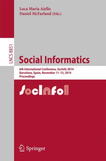 Daniel McFarland, Luca Maria Aiello - Social Informatics, E-bok