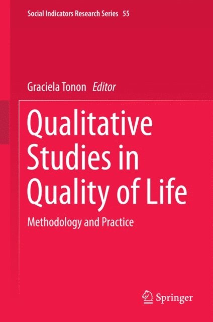 Graciela Tonon - Qualitative Studies in Quality of Life, E-bok