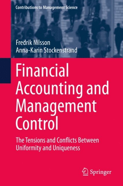 Anna-Karin Stockenstrand, Fredrik Nilsson - Financial Accounting and Management Control, E-bok