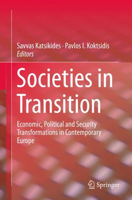 Pavlos I. Koktsidis, Savvas Katsikides - Societies in Transition, E-bok