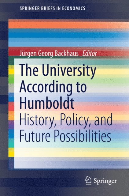 Jurgen Georg Backhaus - University According to Humboldt, E-bok