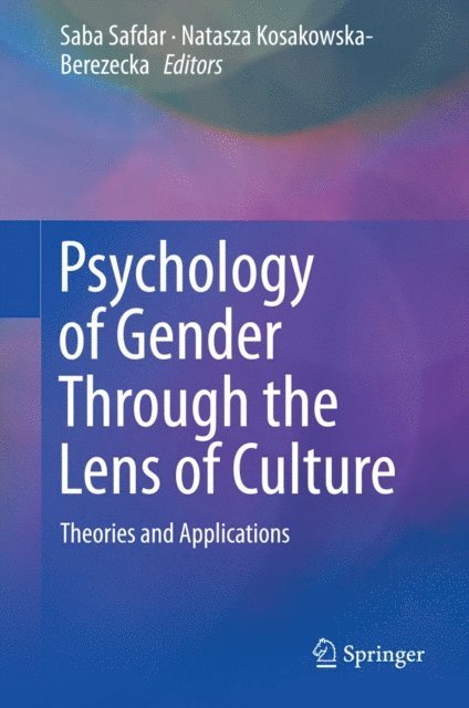 Natasza Kosakowska-Berezecka, Saba Safdar - Psychology of Gender Through the Lens of Culture, E-bok