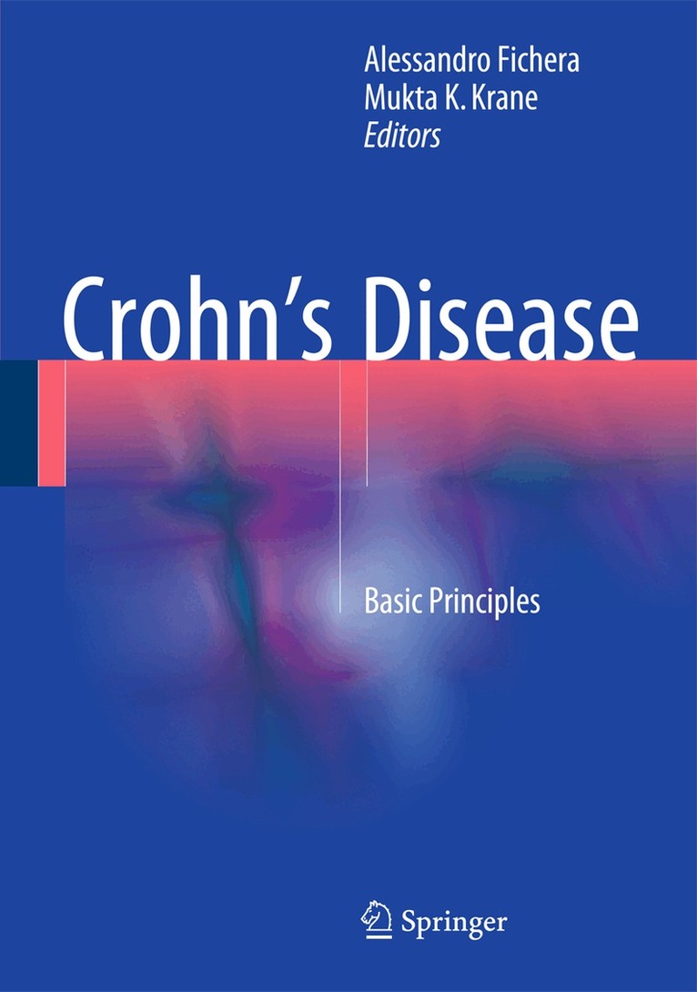 Alessandro Fichera, Mukta K. Krane - Crohn’s Disease, Inbunden