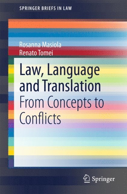 Renato Tomei, Rosanna Masiola - Law, Language and Translation, E-bok