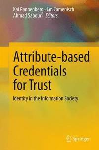 Attribute-based Credentials for Trust