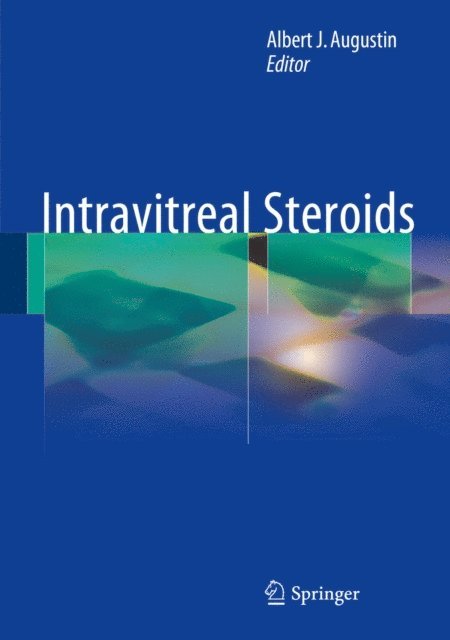Albert J. Augustin - Intravitreal Steroids, E-bok