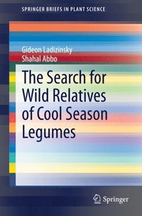Search for Wild Relatives of Cool Season Legumes