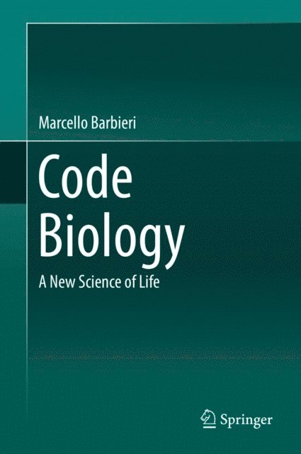 Marcello Barbieri - Code Biology, E-bok
