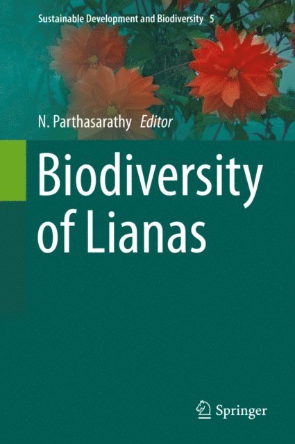 N. Parthasarathy - Biodiversity of Lianas, E-bok