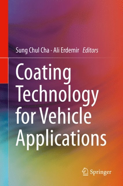 Ali Erdemir, Sung Chul Cha - Coating Technology for Vehicle Applications, E-bok