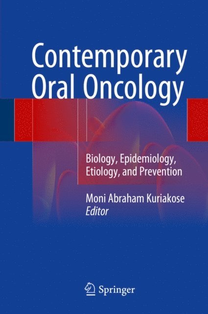 Moni Abraham Kuriakose - Contemporary Oral Oncology, E-bok. Tillgänglighet: Lägg i varukorg