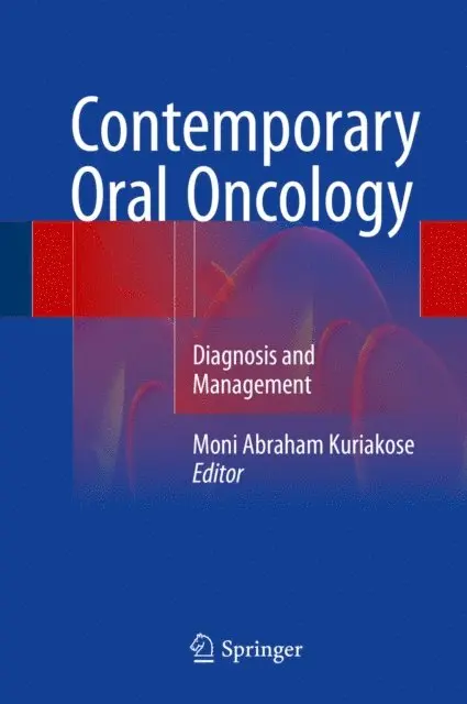 Moni Abraham Kuriakose - Contemporary Oral Oncology, E-bok. Tillgänglighet: Lägg i varukorg