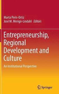 Entrepreneurship, Regional Development and Culture