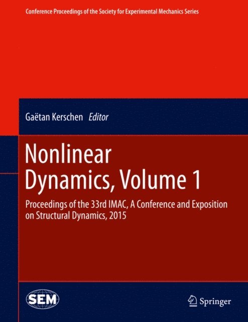 Gaetan Kerschen - Nonlinear Dynamics, Volume 1, E-bok