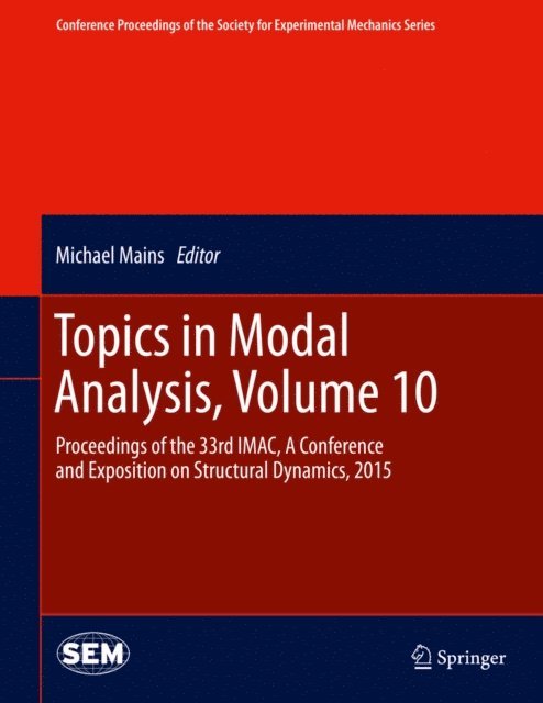 Michael Mains - Topics in Modal Analysis, Volume 10, E-bok