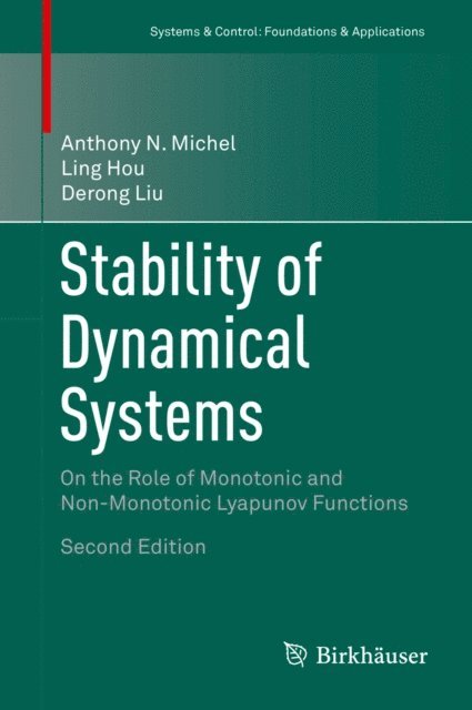 Derong Liu, Ling Hou, Anthony N. Michel - Stability of Dynamical Systems, E-bok