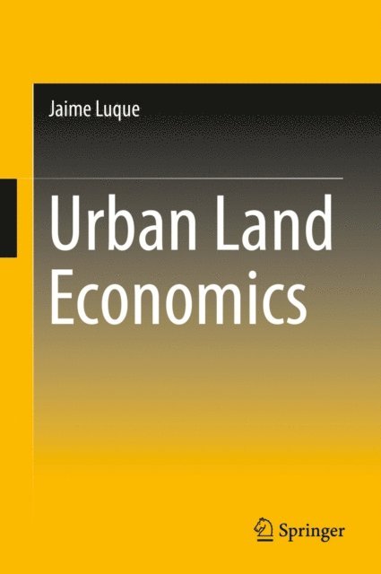 Jaime Luque - Urban Land Economics, E-bok. Tillgänglighet: Lägg i varukorg