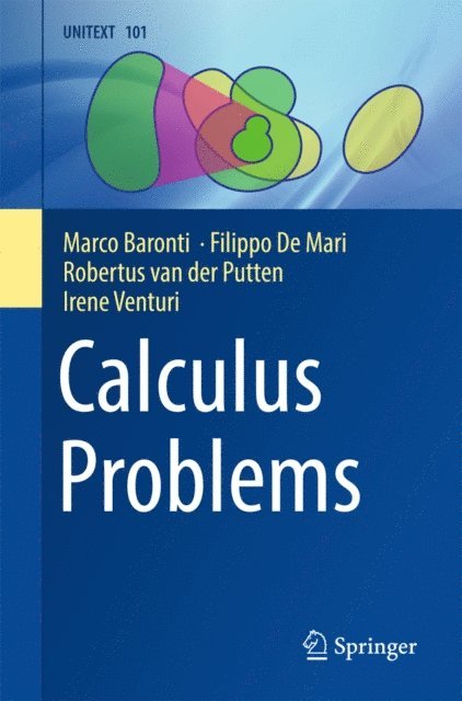 Irene Venturi, Robertus van der Putten, Filippo De Mari, Marco Baronti - Calculus Problems, E-bok