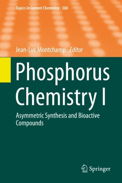 Jean-Luc Montchamp - Phosphorus Chemistry I, E-bok