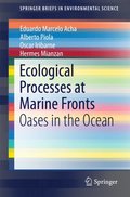 Ecological Processes at Marine Fronts