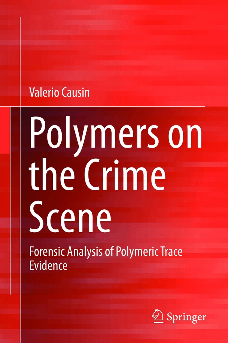 Valerio Causin - Polymers on the Crime Scene, Inbunden. Tillgänglighet: Lägg i varukorg