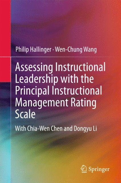 Wen-Chung Wang, Philip Hallinger - Assessing Instructional Leadership with the Principal Instructional Management Rating Scale, E-bok