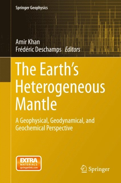 Frederic Deschamps, Amir Khan - Earth's Heterogeneous Mantle, E-bok